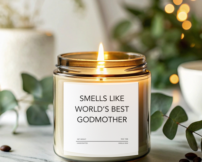 Funny Godmother Candle - "Smells Like World's Best Godmother", Thoughtful Godparent Gift, Handmade Soy Wax Candle, Baptism & Baby Shower Gift