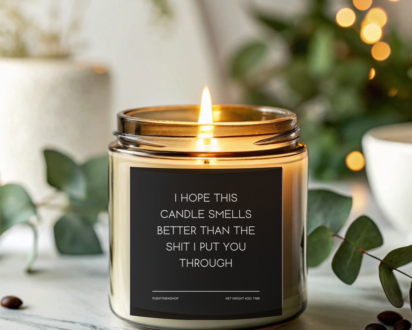 Funny Apology Candle - "I Hope This Candle Smells Better Than the Sh*t I Put You Through", Gift for Mom, Dad, Friends, Partner, Handmade Soy Wax Candle