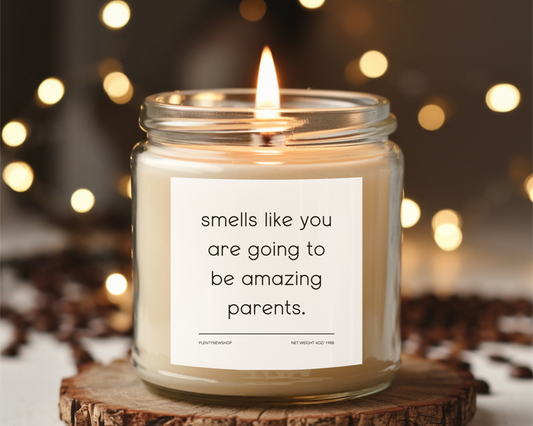 Smells Like You Are Going to Be Amazing Parents - Pregnancy Announcement & Baby Shower Gift | Hand-Poured Soy Wax Candle