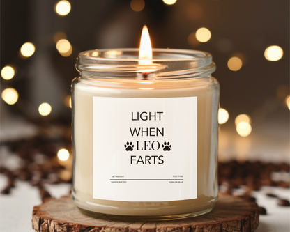 Funny Pet Candle - "Light When [Pet Name] Farts", Custom Dog Owner Gift, Pet Lover Candle, Personalized Soy Wax Candle, Funny Gift for Pet Parents